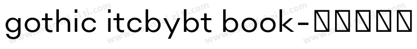 gothic itcbybt book字体转换